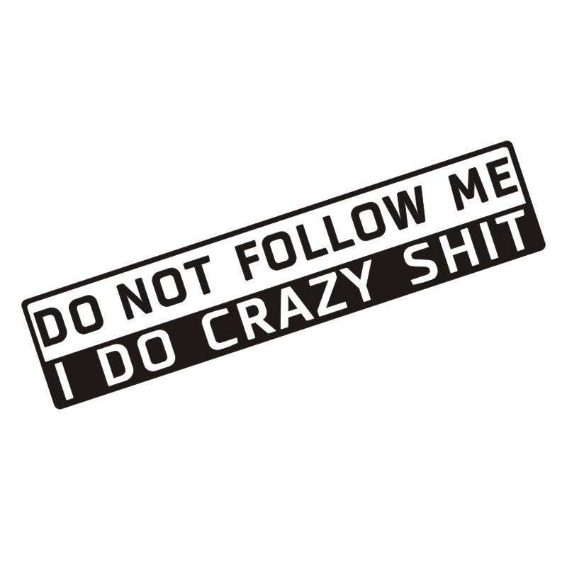 Car Decoration Do Not Follow Me English Sticker - AMIR BAGS INDIA PRIVATE LIMITED