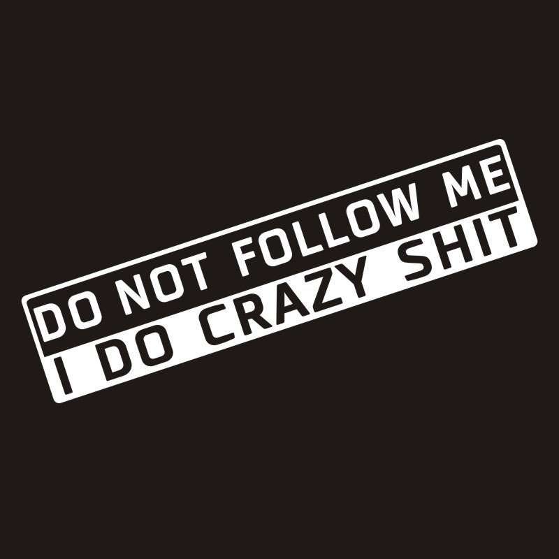 Car Decoration Do Not Follow Me English Sticker - AMIR BAGS INDIA PRIVATE LIMITED