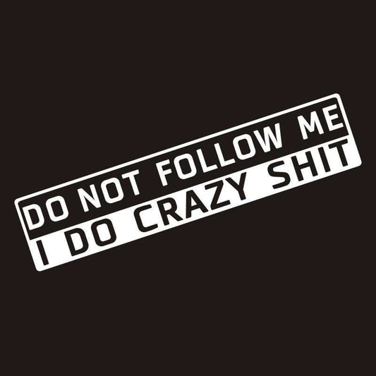Car Decoration Do Not Follow Me English Sticker - AMIR BAGS INDIA PRIVATE LIMITED